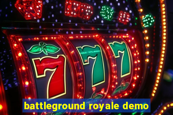 battleground royale demo